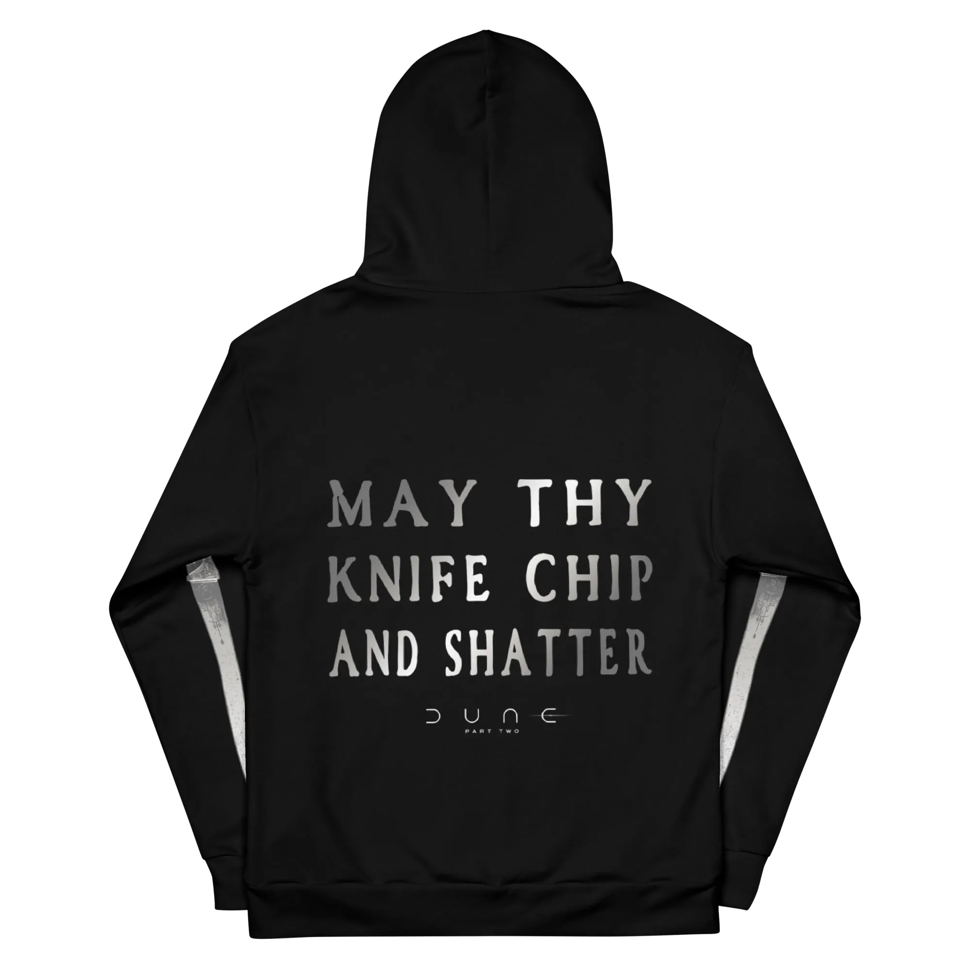 Dune: Part Two May Thy Knife Chip and Shatter Hoodie