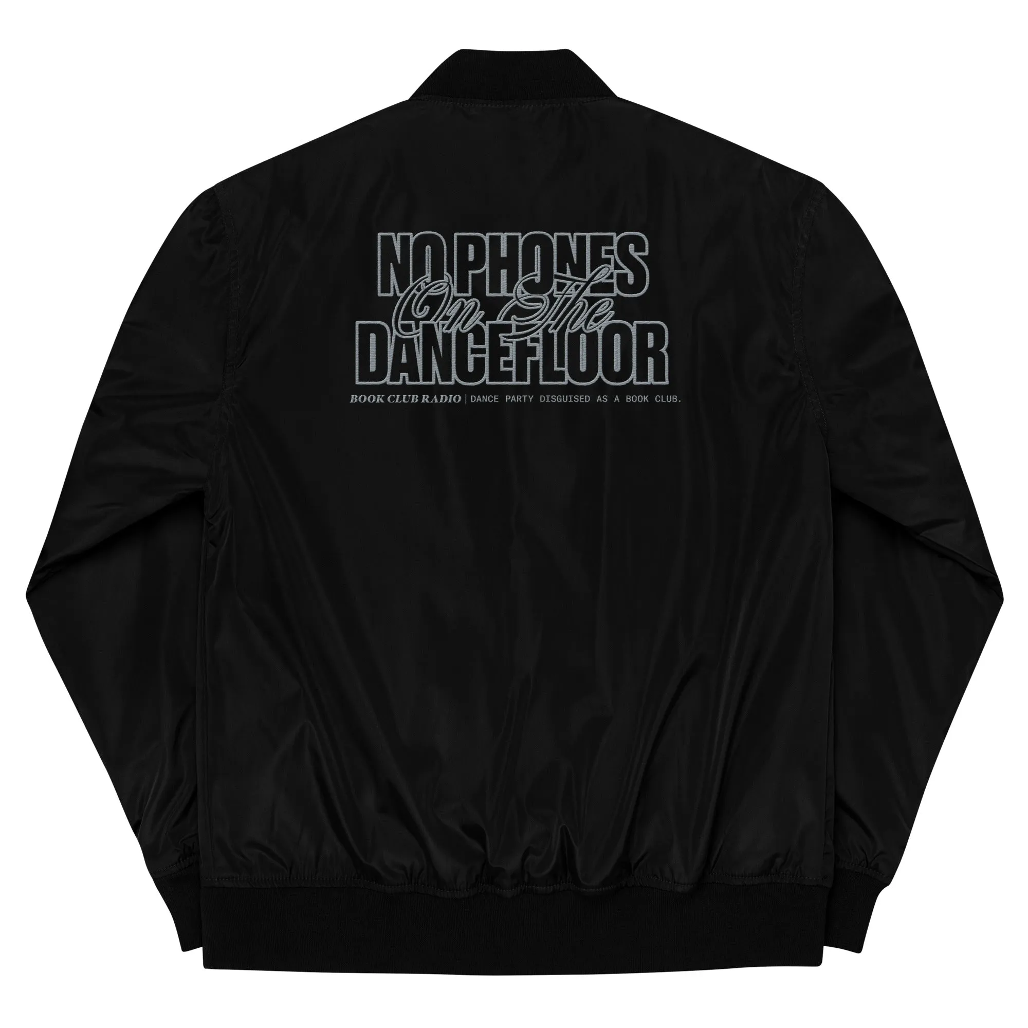 "No Phones" Embroidered Black Bomber Jacket